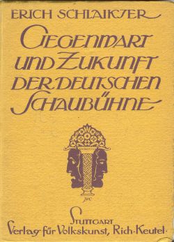 Gegenwart und Zukunft der Deutschen Schaubühne cover